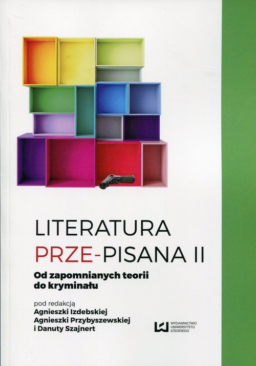 Image of Literatura prze-pisana II Od zapomnianych teorii do kryminału