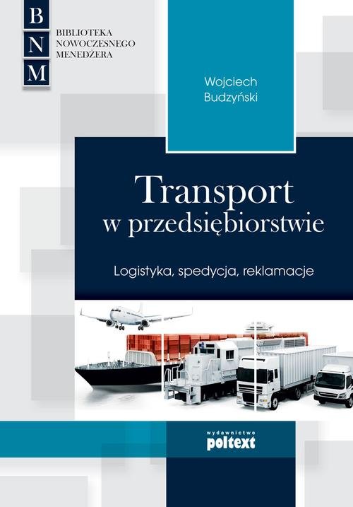 Image of Transport w przedsiębiorstwie Logistyka, spedycja, reklamacje