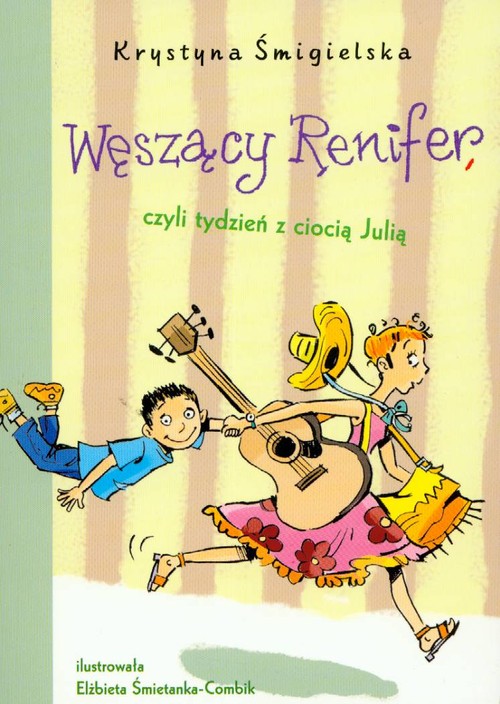 Image of Węszący Renifer czyli tydzień z ciocią Julią
