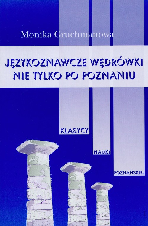 Image of Językoznawcze wędrówki nie tylko po Poznaniu Tom 1