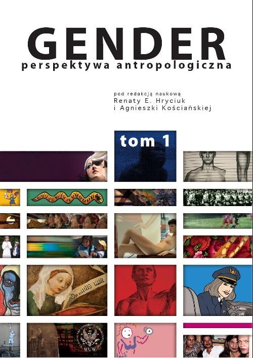 Image of Gender Perspektywa antropologiczna Tom 1