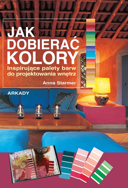 Image of Jak dobierać kolory Inspirujące palety barw do projektowania wnętrz
