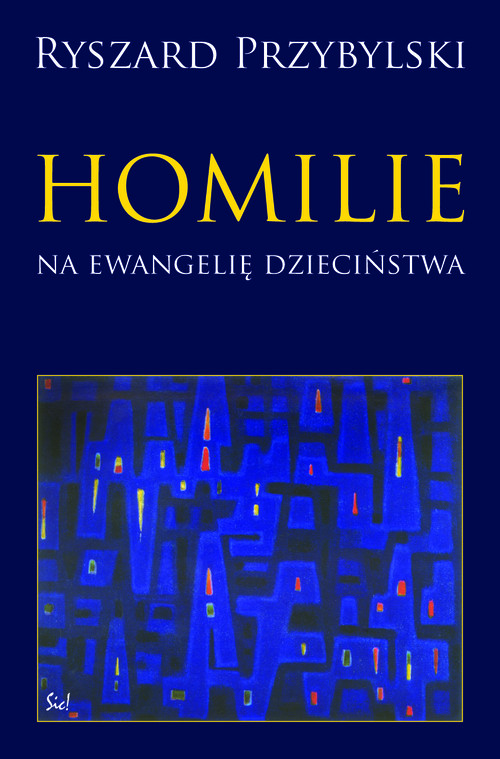 Image of Homilie na ewangelię dzieciństwa