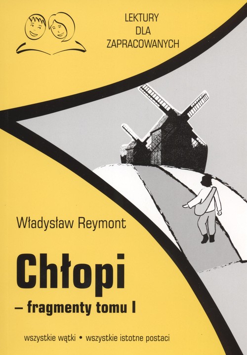 Image of Chłopi fragmenty Tom 1 Lektury dla zapracowacych wszystkie watki wszystkie istotne postacie