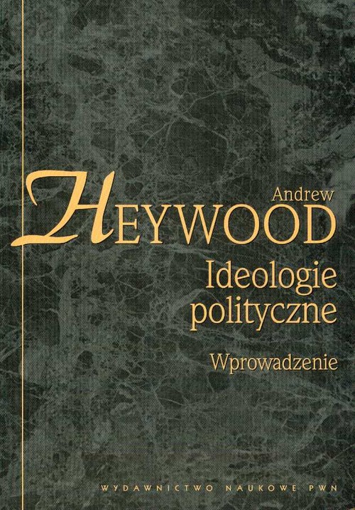 Image of Ideologie polityczne Wprowadzenie