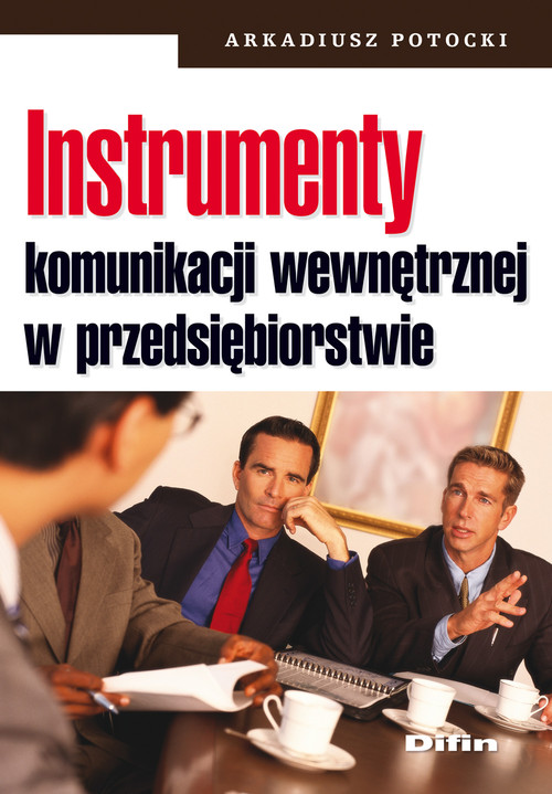 Image of Instrumenty komunikacji wewnętrznej w przedsiębiorstwie