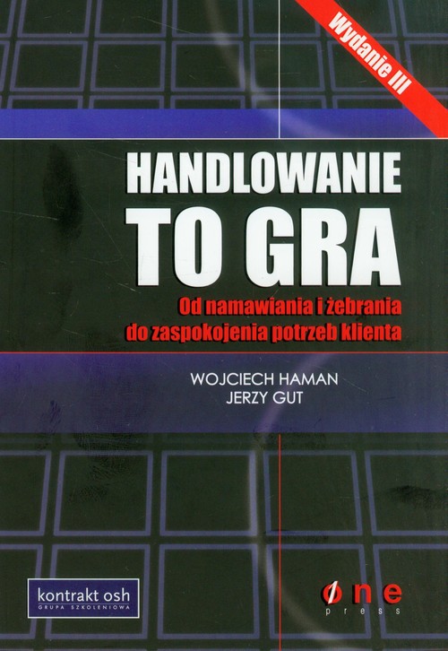 Image of Handlowanie to gra z płytą CD Od namawiania i żebrania do zaspokojenia potrzeb klienta