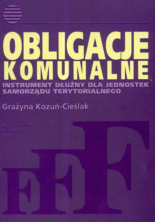 Image of Obligacje komunalne Instrument dłużny dla jednostek samorządu terytorialnego