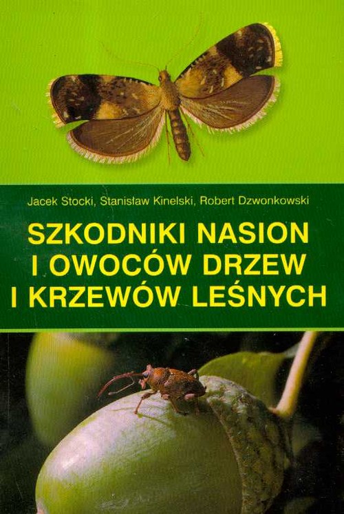Image of Szkodniki nasion i owoców drzew i krzewów leśnych