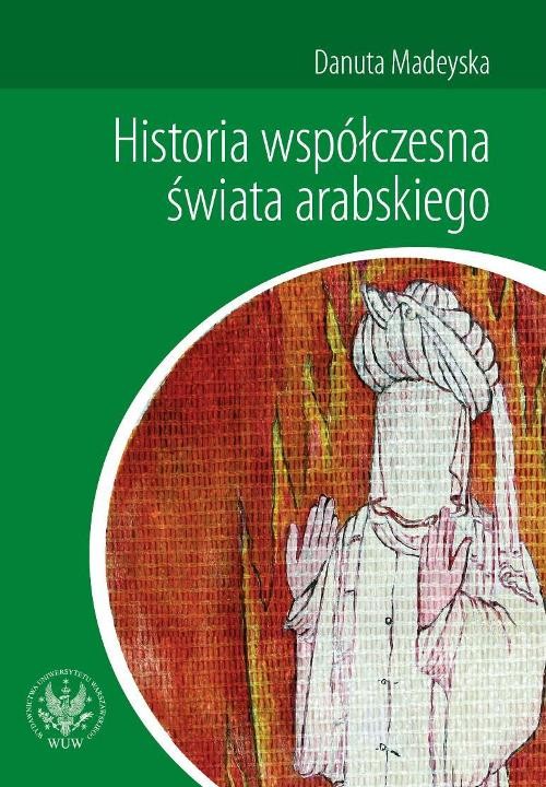 Image of Historia współczesna świata arabskiego