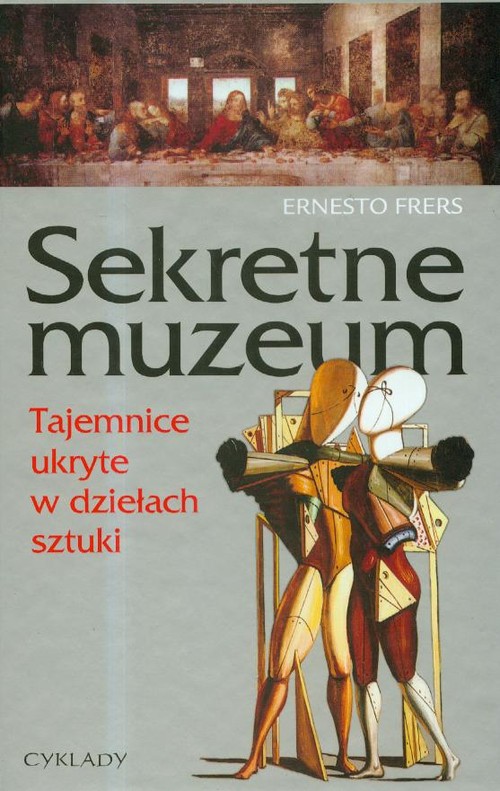 Image of Sekretne Muzeum Tajemnice ukryte w dziełach sztuki