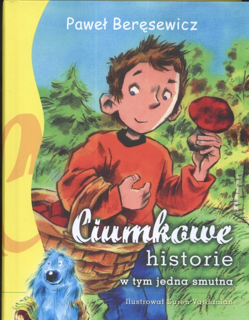Image of Ciumkowe historie w tym jedna smutna