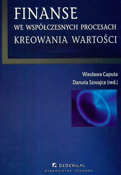 Image of Finanse we współczesnych procesach kreowania wartości