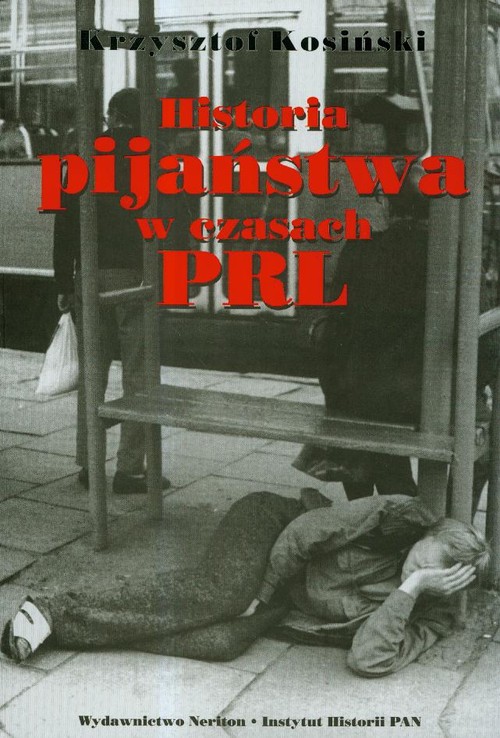 Image of Historia pijaństwa w czasach PRL