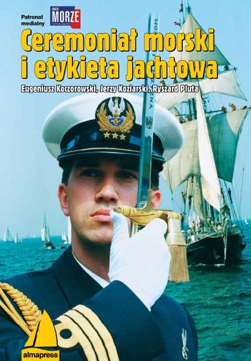 Image of Ceremoniał morski i etykieta jachtowa