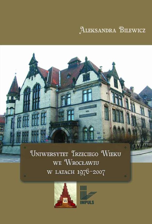 Image of Uniwersytet Trzeciego Wieku we Wrocławiu w latach 1976-2007