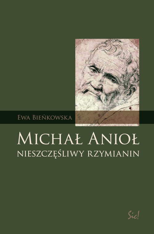 Image of Michał Anioł nieszczęśliwy rzymianin