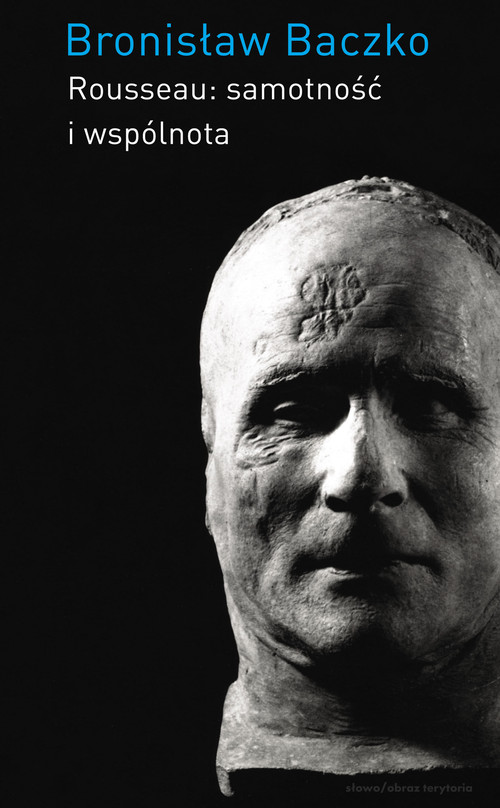 Image of Rousseau: samotność i wspólnota