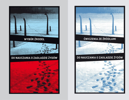 Image of Wybór źródeł do nauczania o zagładzie Żydów na okupowanych ziemiach polskich Materiały pomocnicze dla szkół ponadpodstawowych + Ćwiczenia dla szkół ponadpodstawowych + CD-ROM z