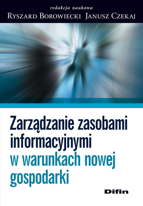 Image of Zarządzanie zasobami informacyjnymi w warunkach nowej gospodarki