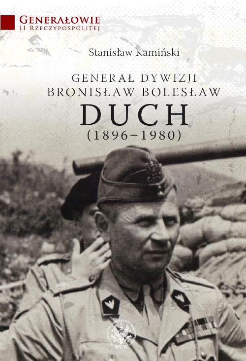 Image of Generał dywizji Bronisław Bolesław Duch (1896-1980)