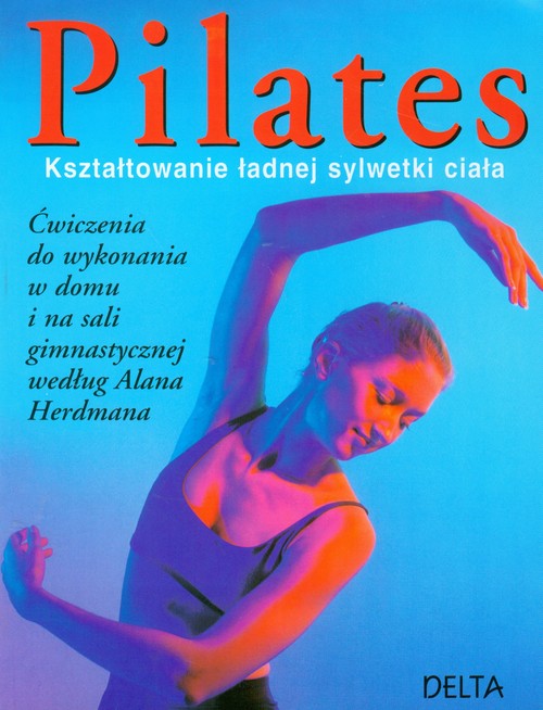 Image of Pilates Kształtowanie ładnej sylwetki