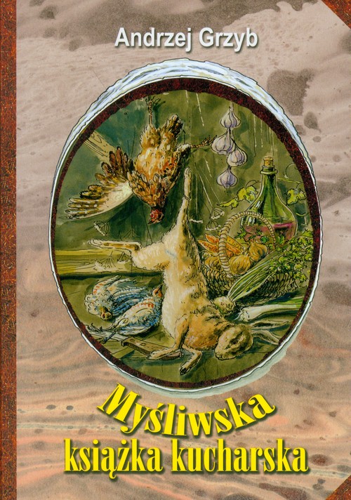 Image of Myśliwska książka kucharska