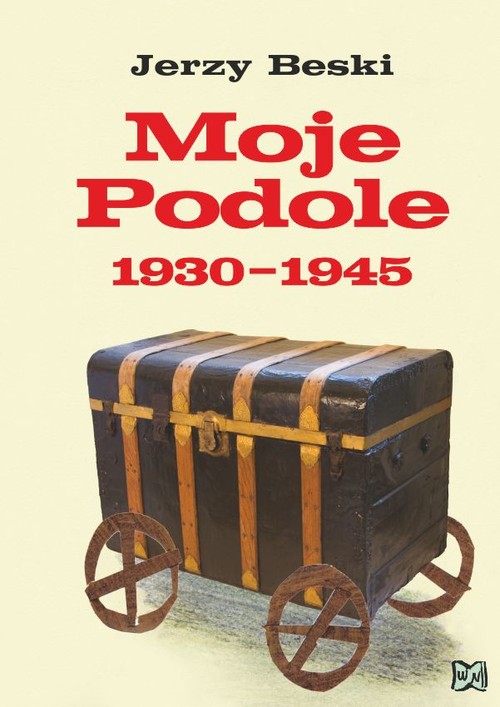 Image of Moje Podole 1930-1945