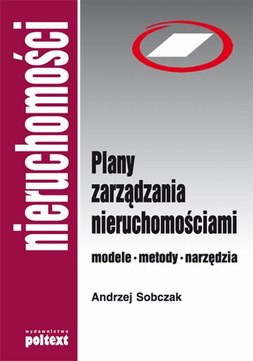 Image of Plany zarządzania nieruchomościami Modele, metody, narzędzia
