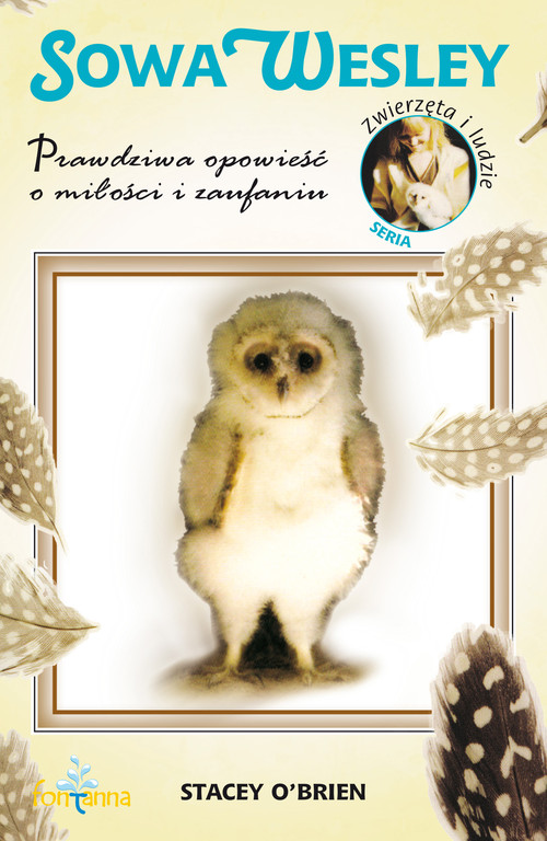 Image of Sowa Wesley Prawdziwa opowieść o miłości i zaufaniu
