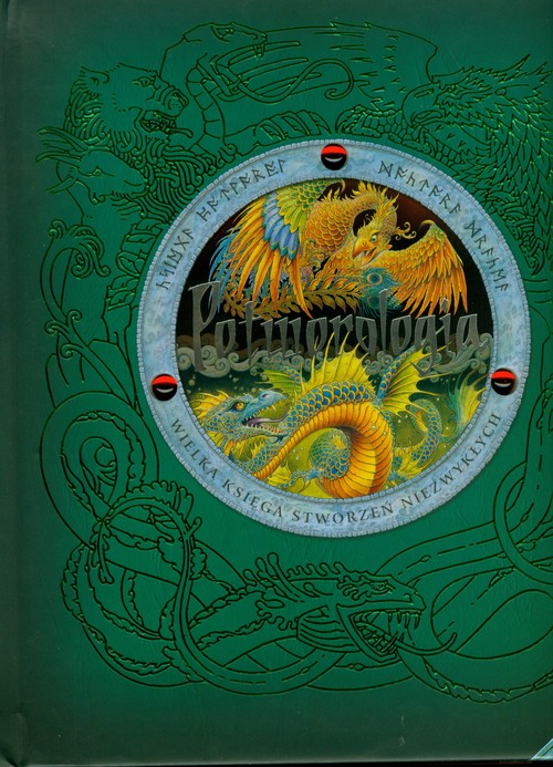 Image of Potworologia Wielka księga stworzeń niezwykłych