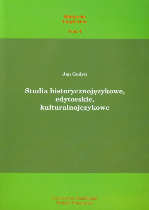 Image of Studia historycznojęzykowe edytorskie kulturalnojęzykowe Biblioteka LingVariów tom 4