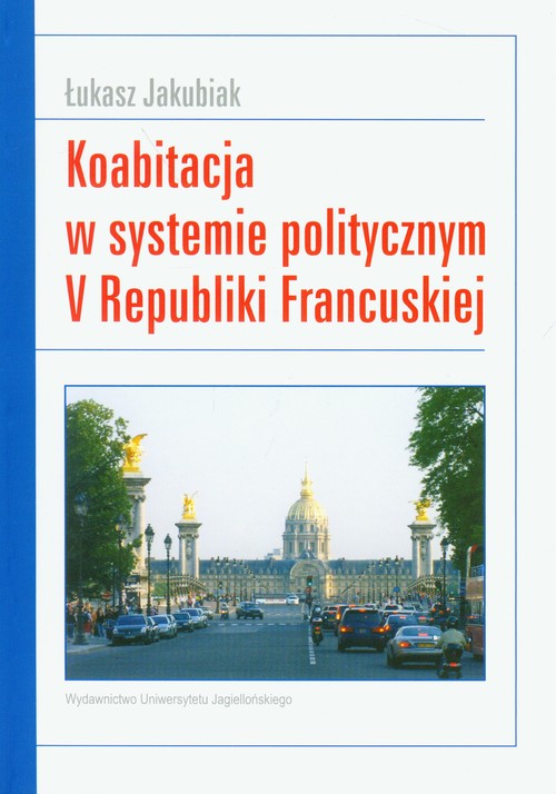 Image of Koabitacja w systemie politycznym V Republiki Francuskiej