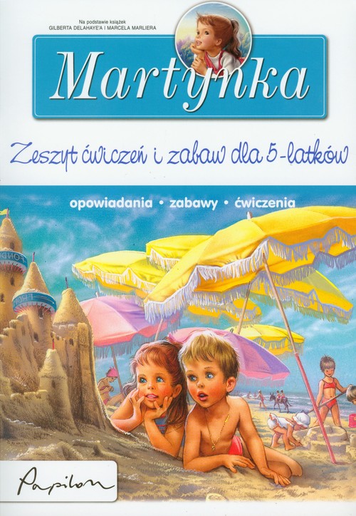 Image of Martynka Zeszyt ćwiczeń i zabaw dla 5 latków opowiadania zabawy ćwiczenia