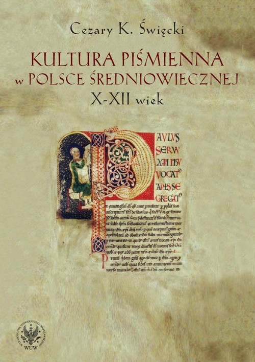Image of Kultura piśmienna w Polsce średniowiecznej X-XII wiek