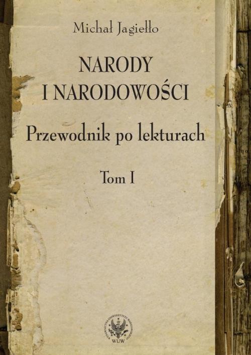 Image of Narody i narodowości Przewodnik po lekturach Tom 1