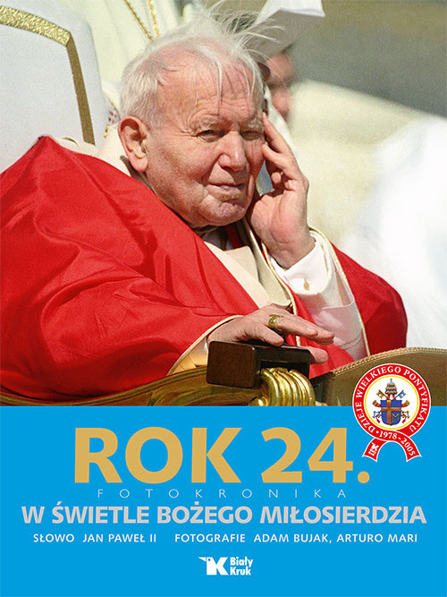 Image of Rok 24 Fotokronika W świetle Bożego Miłosierdzia