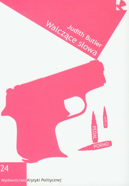 Image of Walczące słowa Mowa nienawiści i polityka performatywu