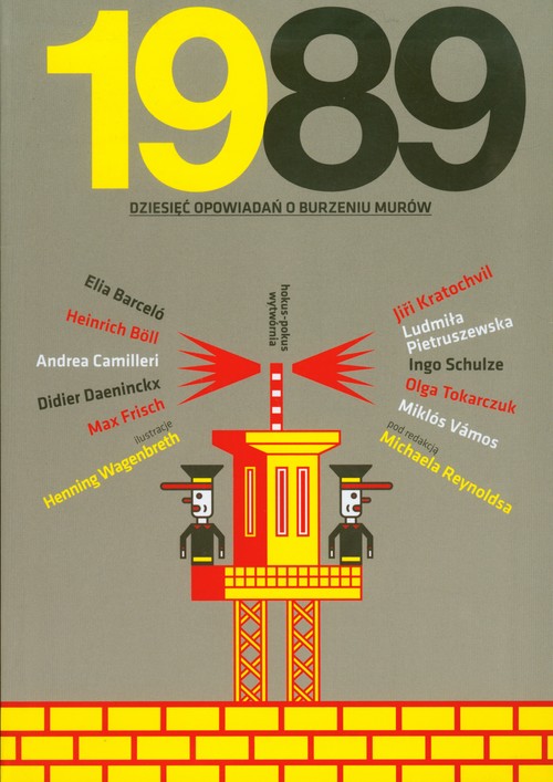 Image of 1989 Dziesięć opowiadań o burzeniu murów