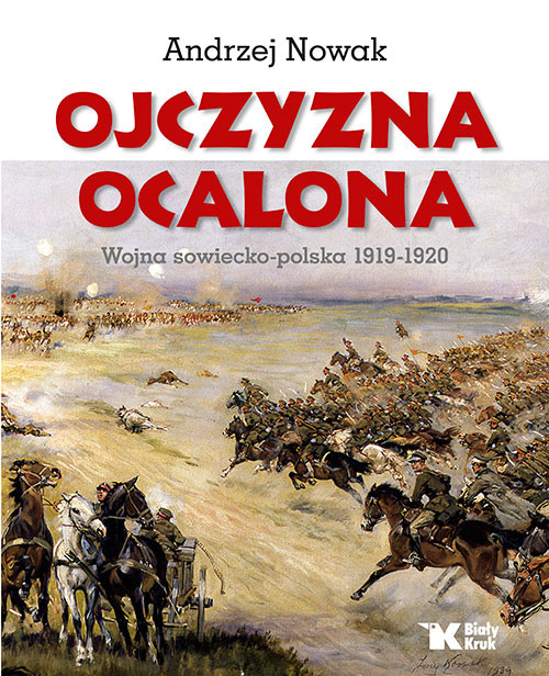 Image of Ojczyzna Ocalona Wojna sowiecko-polska 1919-1920
