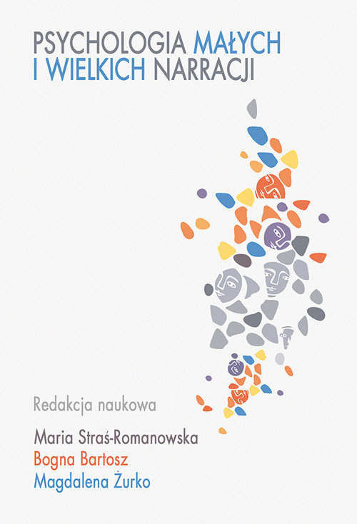 Image of Psychologia małych i wielkich narracji