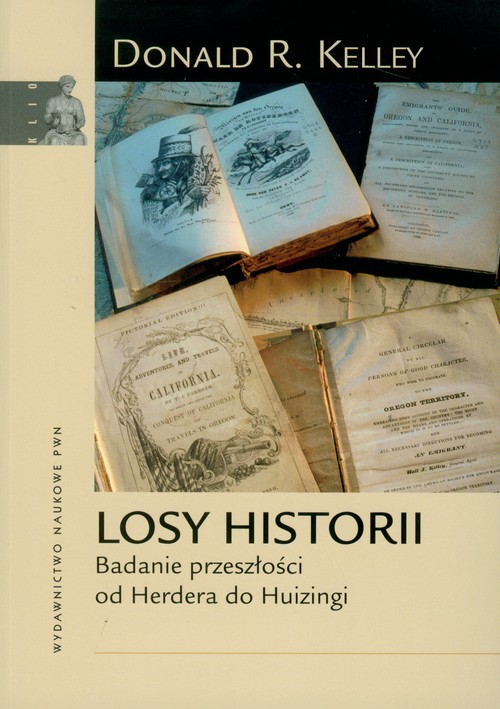 Image of Losy historii Badanie przeszłości od Herdera do Huizingi