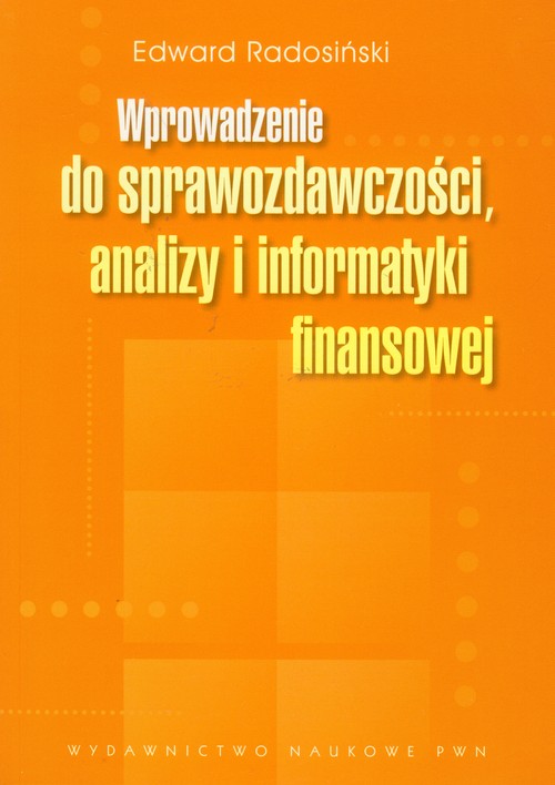 Image of Wprowadzenie do sprawozdawczości, analizy i informatyki finansowej