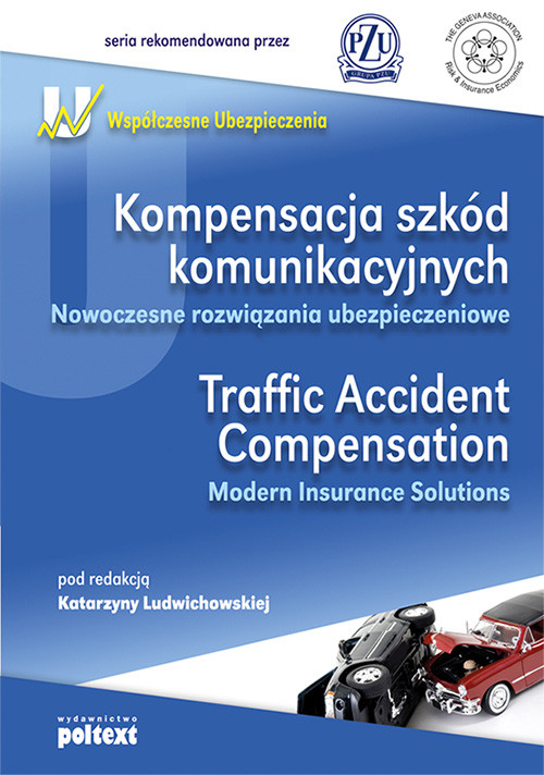 Image of Kompensacja szkód komunikacyjnych Traffic Accident Compensation Nowoczesne rozwiązania ubezpieczeniowe Modern Insurance Solutions
