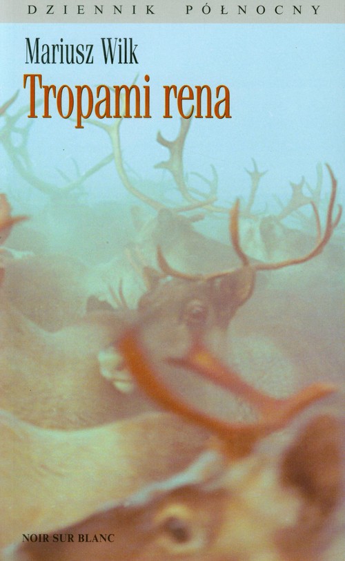 Image of Tropami rena Dziennik północny