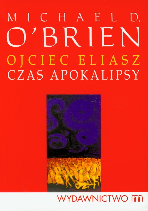 Image of Ojciec Eliasz Czas apokalipsy