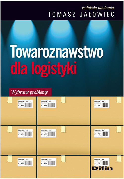 Image of Towaroznawstwo dla logistyki Wybrane problemy