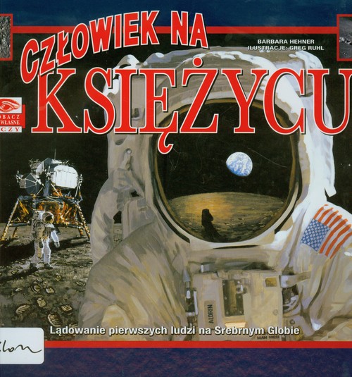 Image of Zobacz na własne oczy Człowiek na Księżycu