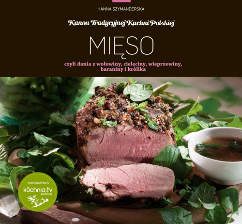 Image of Mięso czyli dania z wołowiny, cielęciny, wieprzowiny, baraniny i królika