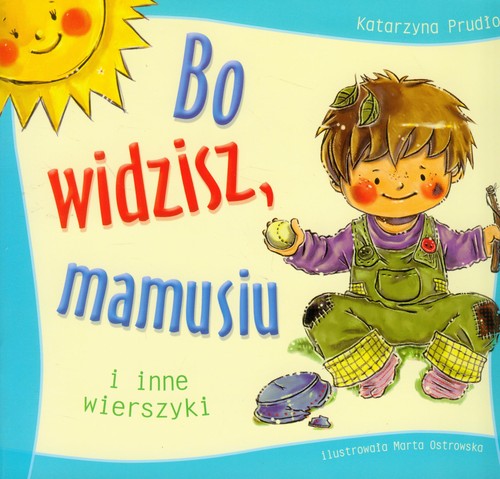 Image of Bo widzisz, mamusiu i inne wierszyki